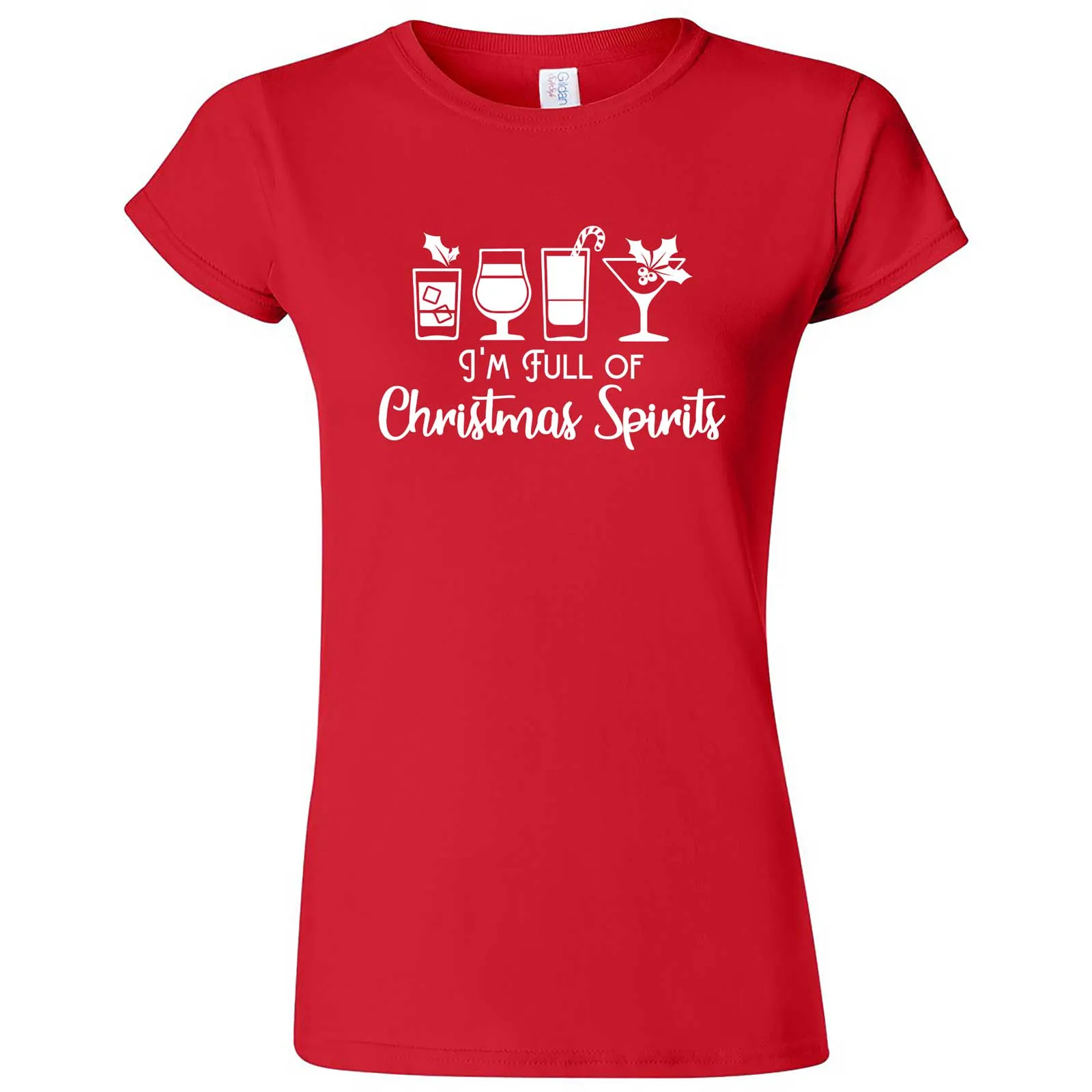 "I'm Full of Christmas Spirits" women's t-shirt